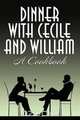 Dinner with Cecile and William, Cecile Charles 