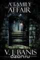 A Family Affair, V. J. Banis 