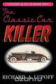 The Classic Car Killer, Richard A. Lupoff 