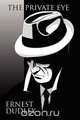 The Private Eye, Ernest Dudley 