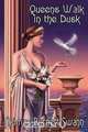 Queens Walk in the Dusk, Thomas Burnett Swann 