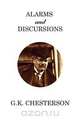 Alarms and Discursions, G.K. Chesterton 
