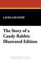 The Story of a Candy Rabbit, Laura Lee Hope 
