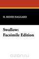 Swallow, H. Rider Haggard 