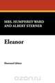 Eleanor, Mrs Humphrey Ward 