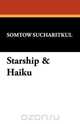 Starship & Haiku, Somtow Sucharitkul 