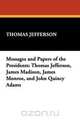 Messages and Papers of the Presidents, Thomas Jefferson 