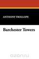 Barchester Towers, Anthony Trollope 