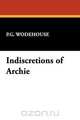 Indiscretions of Archie, P. G. Wodehouse 