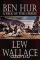Ben-Hur, Lew Wallace 