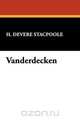 Vanderdecken, Henry De Vere Stacpoole 