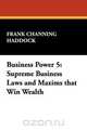 Business Power 5, Frank Channing Haddock 