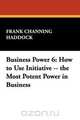 Business Power 6, Frank Channing Haddock 