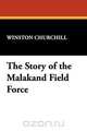The Story of the Malakand Field Force, Winston Churchill 