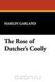 The Rose of Dutcher
