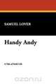 Handy Andy, Samuel Lover 