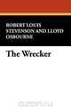 The Wrecker, Stevenson Robert Louis 