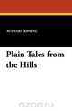 Plain Tales from the Hills, Rudyard Kipling 