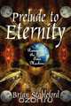 Prelude to Eternity, Brian Stableford 