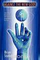Against the New Gods and Other Essays on Writers of Imaginative Fiction, Brian Stableford 