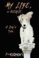 My Life, by Rushie, Fred Evans 