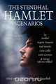 The Stendhal Hamlet Scenarios and Other Shakespearean Shorts from the French, Stendhal 