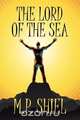 The Lord of the Sea, M.P. Shiel 