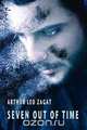 Seven Out of Time, Arthur Leo Zagat 