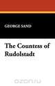 The Countess of Rudolstadt, George Sand 