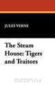 The Steam House, Jules Verne 