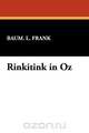 Rinkitink in Oz, L. Frank Baum L. Frank 