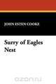 Surry of Eagles Nest, John Esten Cooke 