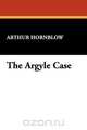 The Argyle Case, Arthur Hornblow 
