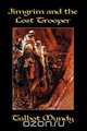 Jimgrim and the Lost Trooper, Talbot Mundy 