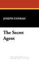 The Secret Agent, Joseph Conrad 