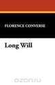 Long Will, Florence Converse 