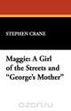 Maggie, Stephen Crane 
