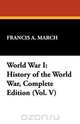 World War I, Francis A. March 