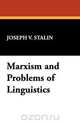 Marxism and Problems of Linguistics, Joseph V. Stalin 