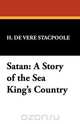 Satan, Henry De Vere Stacpoole 