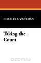 Taking the Count, Charles E. Van Loan 