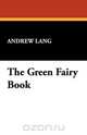 The Green Fairy Book, Andrew Lang 