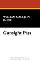 Gunsight Pass, William Macleon Raine 