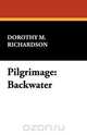 Pilgrimage, Dorothy M. Richardson 