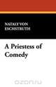 A Priestess of Comedy, Nataly von Eschstruth 