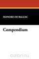 Compendium, Honore de Balzac 