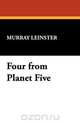 Four from Planet Five, Murray Leinster 