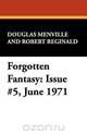 Forgotten Fantasy, Douglas Menville 