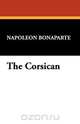 The Corsican, Napoleon Bonaparte 