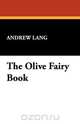 The Olive Fairy Book, Andrew Lang 